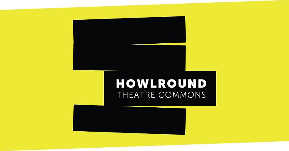 'A HowlRound for India: A 24-hour COVID-19 Talks with the Global Theatre Community'