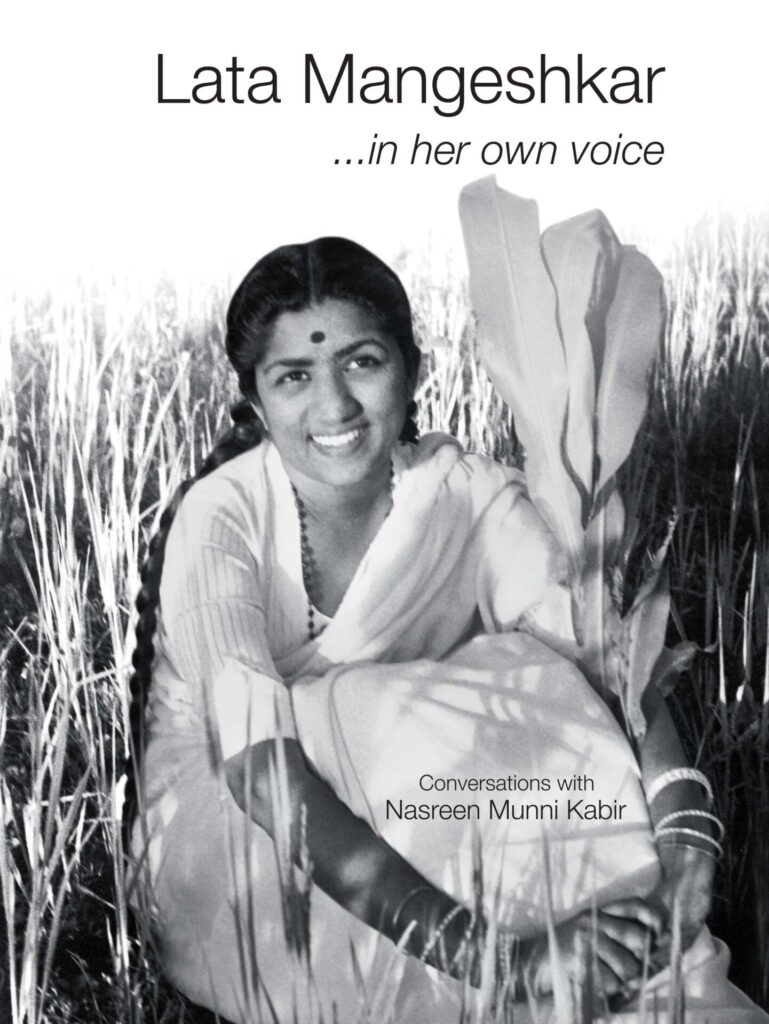 Lata Mangeshkar… In Her Own Voice; By Nasreen Munni Kabir; Niyogi Books; 228 pages; Rs 695; Publishing date: 6 December 2019