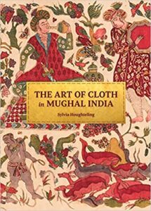 Kalamkari - The Art of Cloth in Mughal India